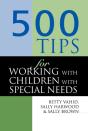 500 Tips For Working With Children With Special Needs - Preview