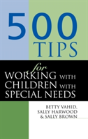 500 Tips For Working With Children With Special Needs - Preview