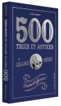 500 Trucs Et Astuces De Grand-Mère Vraiment Efficaces ! - Preview