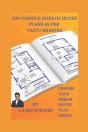 500 Various Sizes Of House Plans As Per Vastu Shastra - Preview