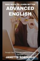 5000 Ways To Learn Better Advanced English Through Flash Cards And Creative Vocabulary Exercises