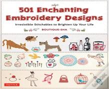 501 Enchanting Embroidery Designs