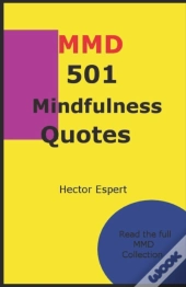 501 Mindfulness Quotes