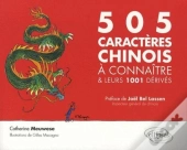 505 Caractères Chinois À Connaître & Leurs 1001 Dérivés