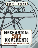 507 Mechanical Movements