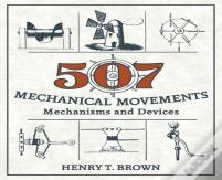 507 Mechanical Movements