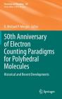 50th Anniversary Of Electron Counting Paradigms For Polyhedral Molecules - Preview