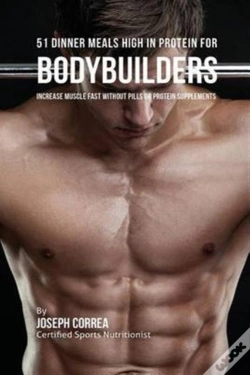 Capa do artigo 51 Bodybuilder Dinner Meals High In Protein