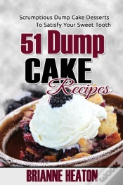 Capa do artigo 51 Dump Cake Recipes: Scrumptious Dump C