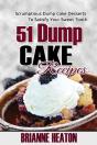 51 Dump Cake Recipes: Scrumptious Dump C - Preview