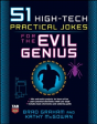 51 High-Tech Practical Jokes For The Evil Genius - Preview