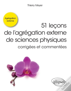 Capa do artigo 51 Leçons De L'Agrégation Externe De Sciences Physiques Corrigées Et Commentées