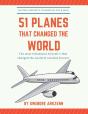 51 Planes That Changed The World - Preview