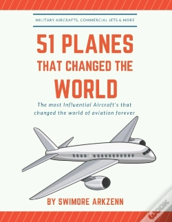 Capa do artigo 51 Planes That Changed The World
