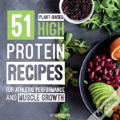 51 Plant-Based High-Protein Recipes