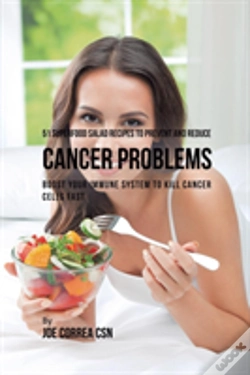 Capa do artigo 51 Superfood Salad Recipes To Prevent And Reduce Cancer Problems