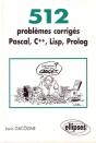 512 Problèmes Corrigés En Pascal, C++, Lisp, Prolog - Preview