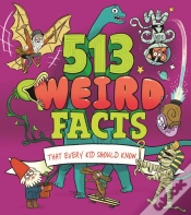 Capa do artigo 513 Weird Facts That Every Kid Should Know