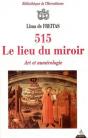 515 ; Le Lieu Du Miroir ; Art Et Numérologie - Preview