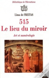 515 ; Le Lieu Du Miroir ; Art Et Numérologie