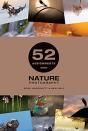 52 Assignments: Nature Photography - Preview