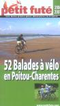 52 Balades À Vélo En Poitou-Charentes (Édition 2006-2007) - Preview