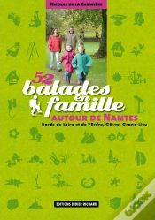 Capa do artigo 52 Balades En Famille ; Autour De Nantes