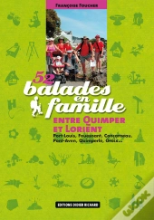 52 Balades En Famille Entre Quimper Et Lorient