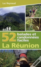 Capa do artigo 52 Balades Et Randonnées Faciles ; La Réunion