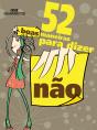 52 Boas Maneiras Para Dizer "Não" - Preview