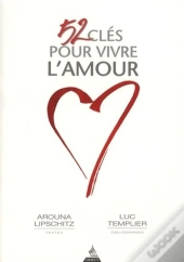 52 Clés Pour Vivre L'Amour