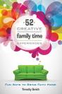 52 Creative Family Time Experiences - Preview