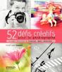 52 Défis Créatifs Pour Le Photographe ; Le Cahier D'Excercices De Composez, Réglez, Déclenchez ! (Édition 2017) - Preview