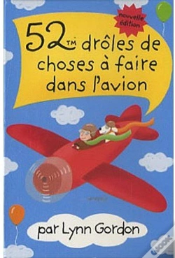Capa do artigo 52 Drôles De Choses À Faire Dans L'Avion