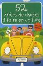 52 Drôles De Choses À Faire En Voiture - Preview