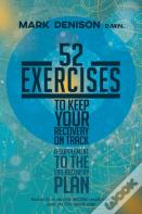 52 Exercises To Keep Your Recovery On Track