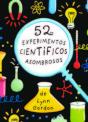 52 Experimentos Cientificos Asombrosos(+10 Años) - Preview