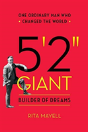 5'2" Giant, Builder Of Dreams - Preview