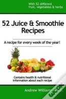 52 Juice & Smoothie Recipes