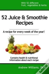 52 Juice & Smoothie Recipes