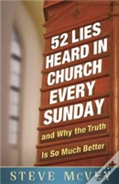52 Lies Heard In Church Every Sunday