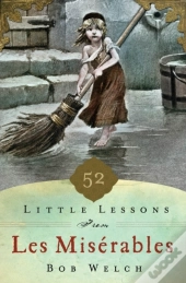 52 Little Lessons From Les Miserables