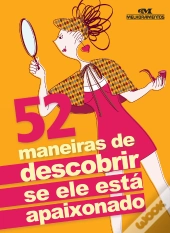 52 Maneiras De Descobrir Se Ele Está Apaixonado