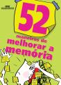 52 Maneiras De Melhorar A Memória - Preview