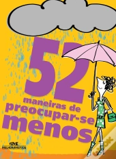 52 Maneiras De Preocupar-Se Menos