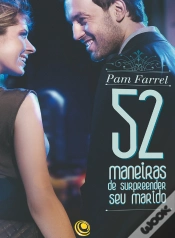 Capa do artigo 52 Maneiras De Surpreender Seu Marido