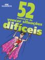 52 Maneiras De Vencer Situações Difíceis - Preview