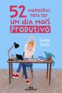 52 Maneiras Para Ter Um Dia Mais Produtivo - Preview