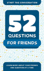 52 Questions For Friends - Preview