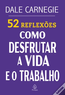 Capa do artigo 52 Reflexões: Como Desfrutar A Vida E O Trabalho
